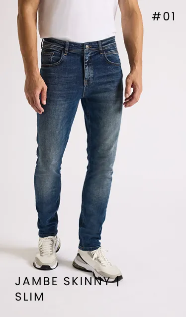 Jambe Skinny Slim