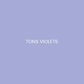 Tons Violets